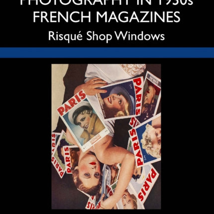 Eroticism and Photography in 1930s French