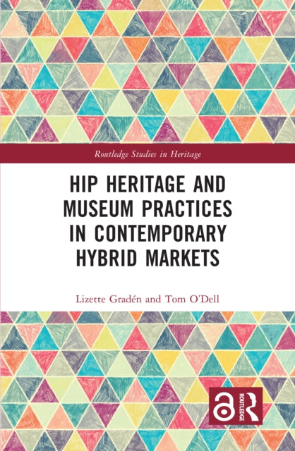 Hip Heritage and Museum Practices in Contemporary