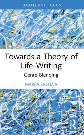 Towards a Theory of LifeWriting