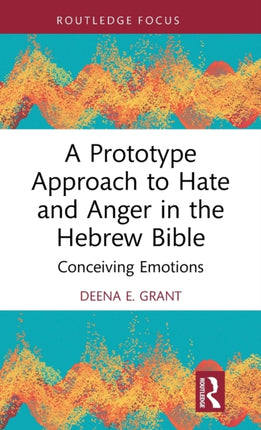 A Prototype Approach to Hate and Anger in the