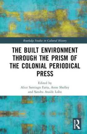 The Built Environment through the Prism of the