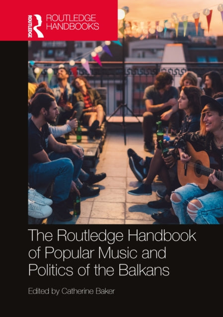 The Routledge Handbook of Popular Music and