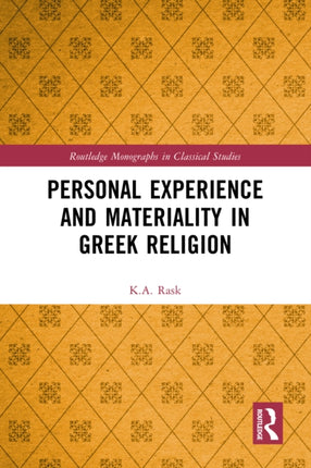 Personal Experience and Materiality in Greek