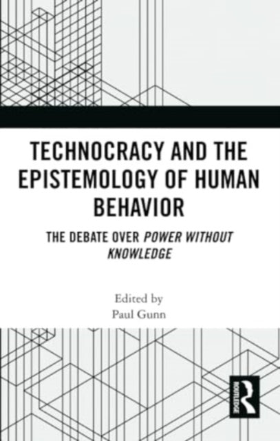 Technocracy and the Epistemology of Human