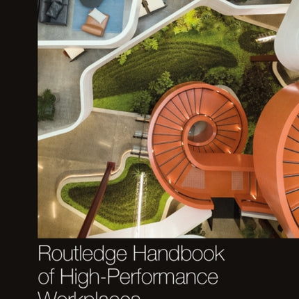 Routledge Handbook of HighPerformance Workplaces