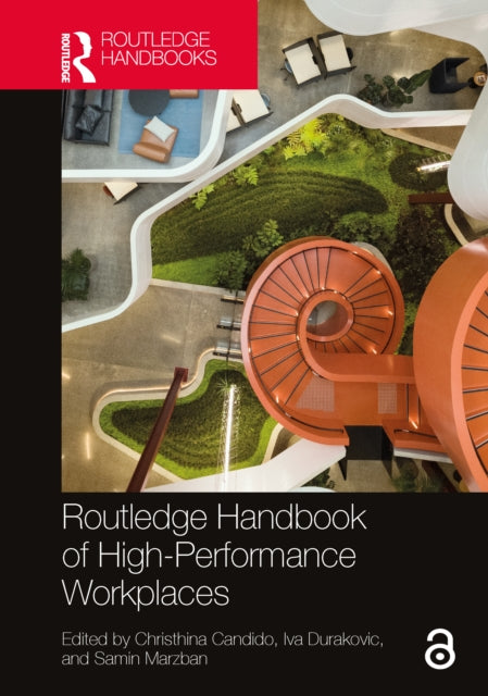 Routledge Handbook of HighPerformance Workplaces