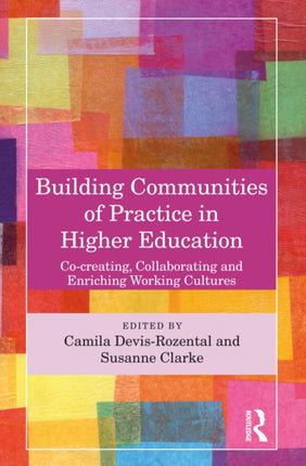 Building Communities of Practice in Higher