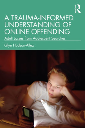 A TraumaInformed Understanding of Online