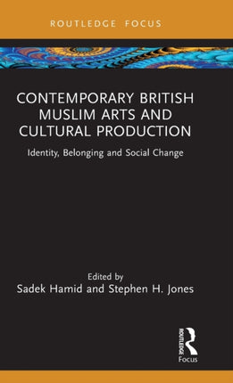 Contemporary British Muslim Arts and Cultural