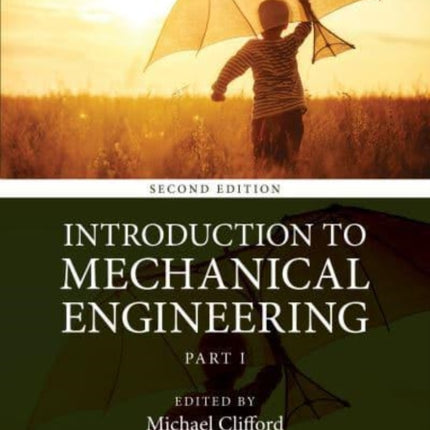 Introduction to Mechanical Engineering: Part 1