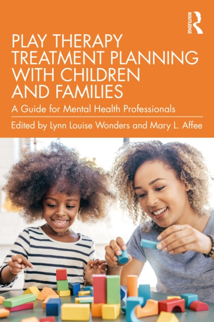 Play Therapy Treatment Planning with Children and