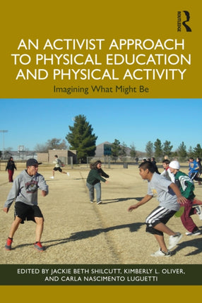 An Activist Approach to Physical Education and