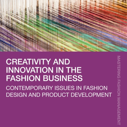 Creativity and Innovation in the Fashion Business