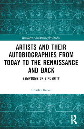 Artists and Their Autobiographies from Today to