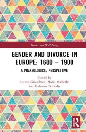 Gender and Divorce in Europe 1600 â 1900