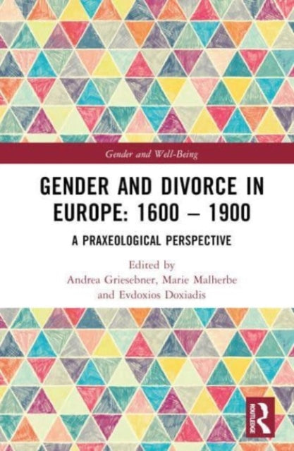 Gender and Divorce in Europe 1600 â 1900