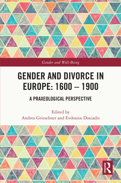Gender and Divorce in Europe 1600  1900