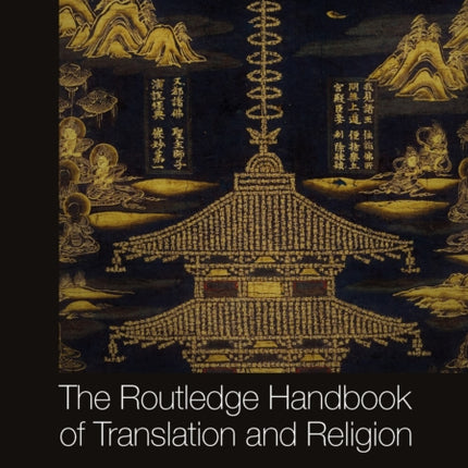 The Routledge Handbook of Translation and