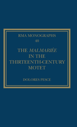 The Malmariée in the ThirteenthCentury Motet