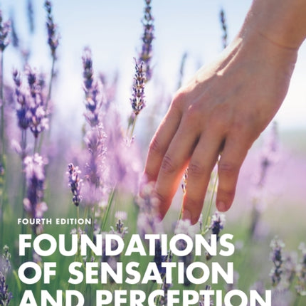 Foundations of Sensation and Perception