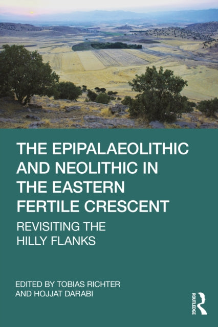 The Epipalaeolithic and Neolithic in the Eastern