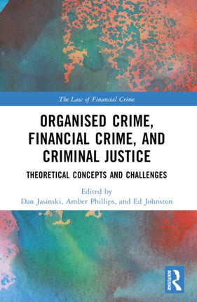Organised Crime Financial Crime and Criminal