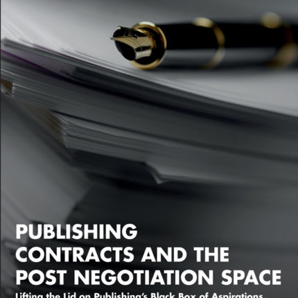 Publishing Contracts and the Post Negotiation