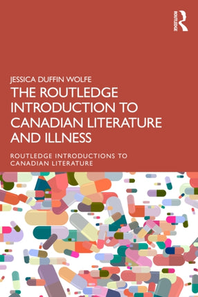 The Routledge Introduction to Canadian Literature