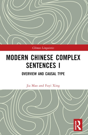 Modern Chinese Complex Sentences I