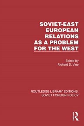 SovietEast European Relations as a Problem for