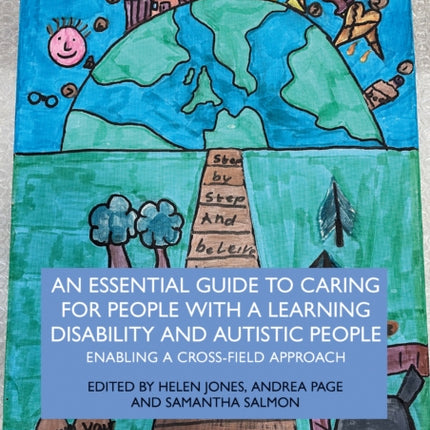 An Essential Guide to Caring for People With a Learning Disability and Autistic People