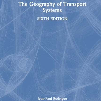 The Geography of Transport Systems