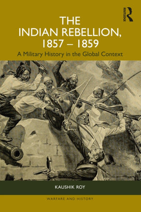 The Indian Rebellion 18571859