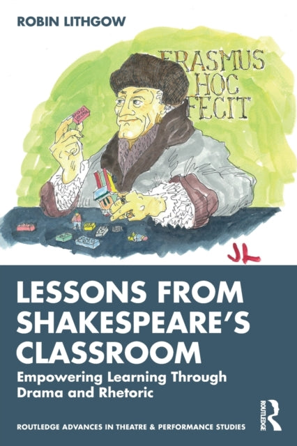 Lessons from Shakespeares Classroom
