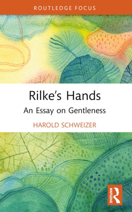 Rilkeâs Hands