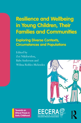 Resilience and Wellbeing in Young Children Their
