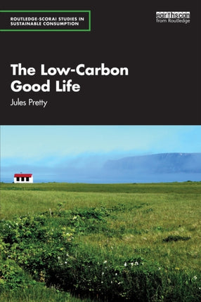 The LowCarbon Good Life