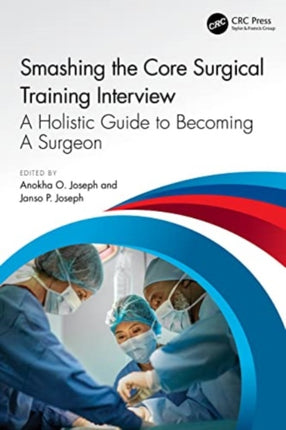 Smashing The Core Surgical Training Interview A