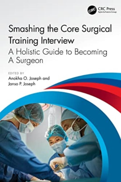 Smashing The Core Surgical Training Interview A