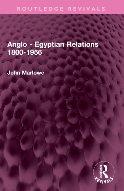 Anglo  Egyptian Relations 18001956