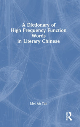 A Dictionary of High Frequency Function Words in