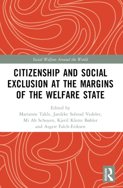 Citizenship and Social Exclusion at the Margins