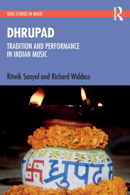 Dhrupad Tradition and Performance in Indian Music