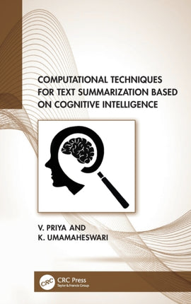 Computational Techniques for Text Summarization