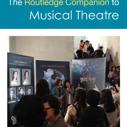 The Routledge Companion to Musical Theatre