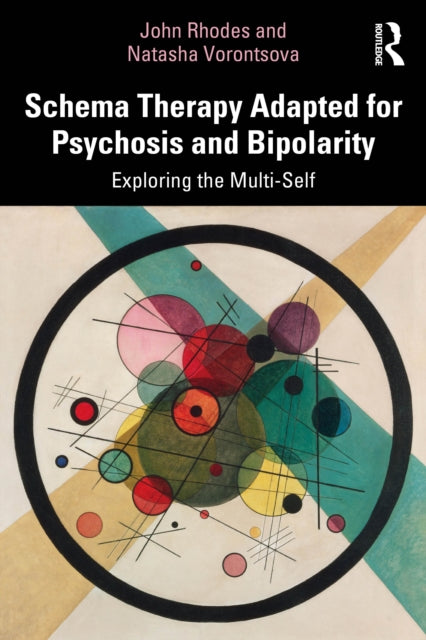 Schema Therapy Adapted for Psychosis and