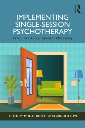 Implementing SingleSession Psychotherapy