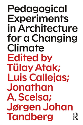 Pedagogical Experiments in Architecture for a