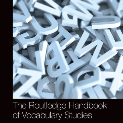 The Routledge Handbook of Vocabulary Studies