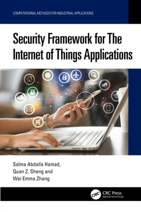 Security Framework for The Internet of Things